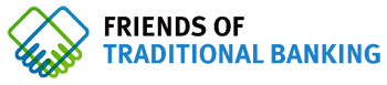 Friends Of Traditional Banking